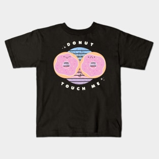 Donut Touch Me Pun Kids T-Shirt